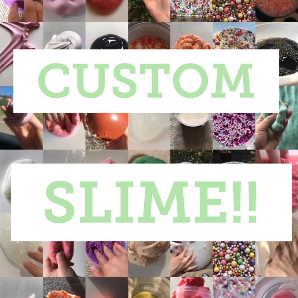CUSTOM SLIME